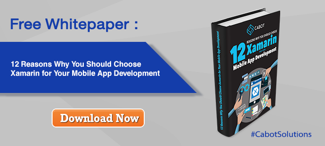 Free Whitepaper: 12 Reasons Why You Should Choose Xamarin for Your Mobile App Development