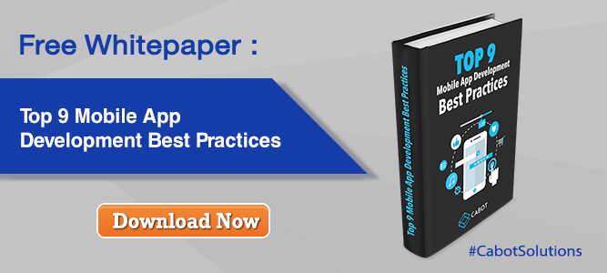 Free Whitepaper: Top 9 Mobile App Development Best Practices